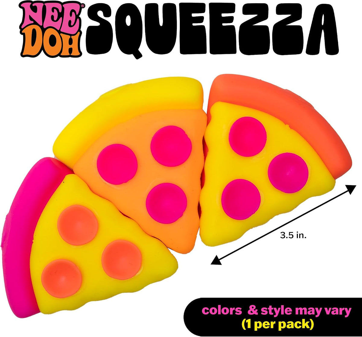 NeeDoh - Squeezza - Pizza Squishy