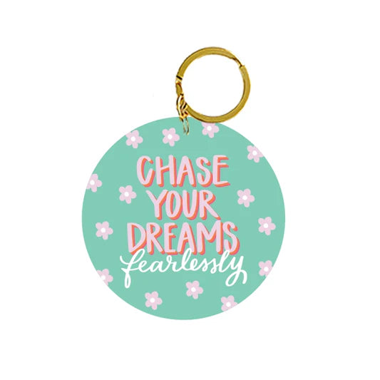 Chase Your Dreams - Keychain