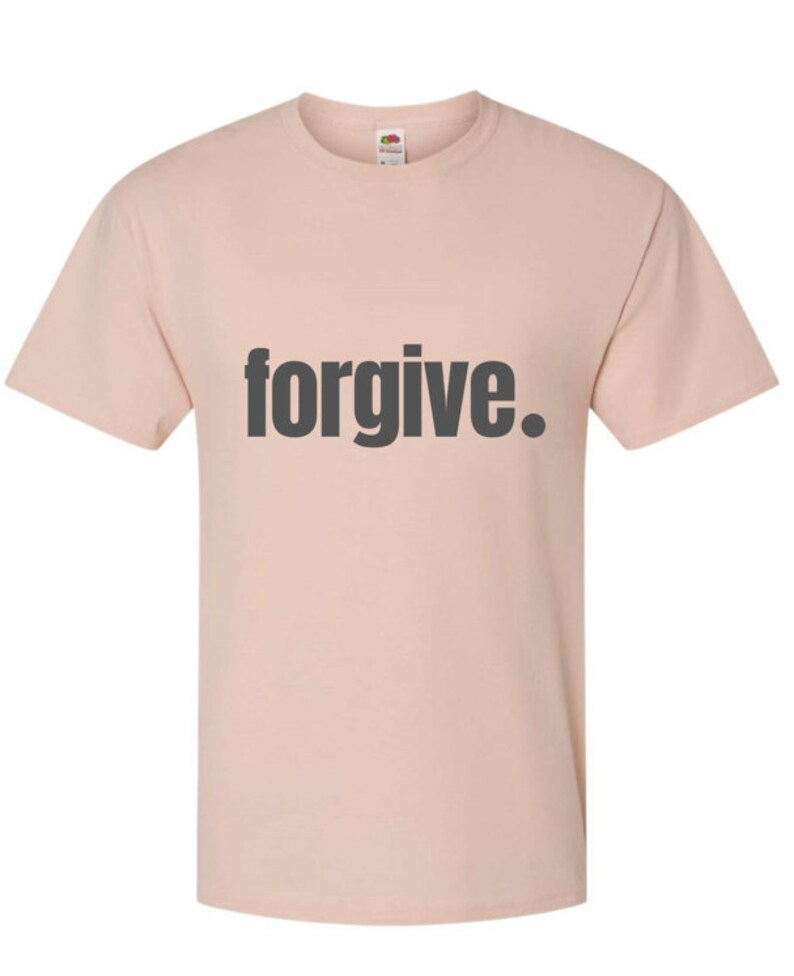 Adult Forgive Pink T-Shirt